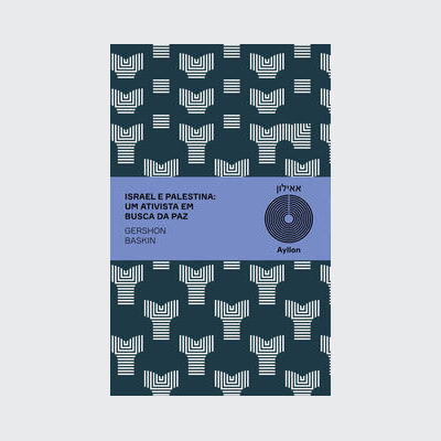 Israel e Palestina (Gershon Baskin; Christian Dunker. Ayllon) [POL034000]