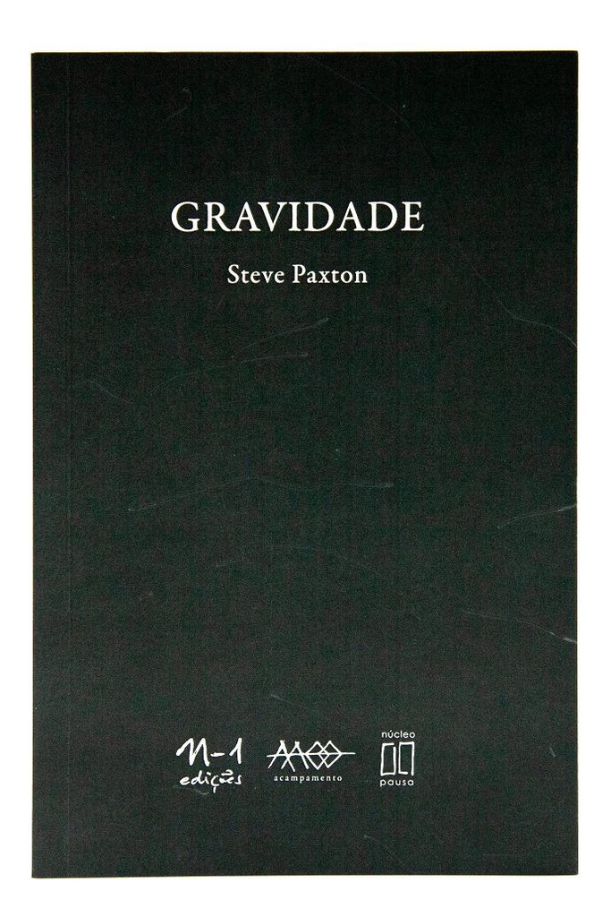 Gravidade (Steve Paxton. N-1 Edições) [DRA000000]