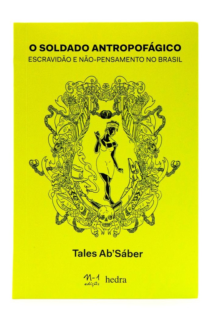 O soldado antropofagico (Tales Ab Saber. N-1 Edições) [SOC054000]