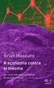 A economia contra si mesma: por uma arte capitalista do acontecimento