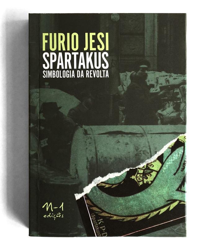 Spartakus (Furio Jesi; Vinícius Nicastro Honesko. N-1 Edições) [POL000000]