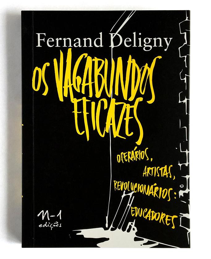 Os vagabundos eficazes (Fernand Deligny. N-1 Edições) [PHI000000]