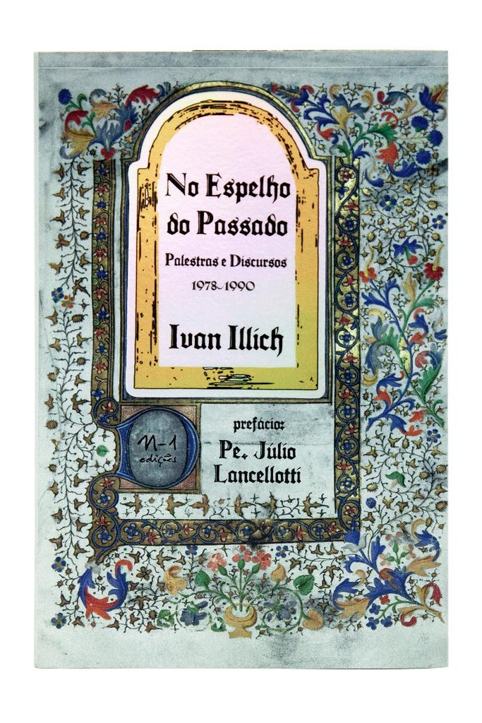 [9786561190015] No espelho do passado: Palestras e discursos 1978–1990